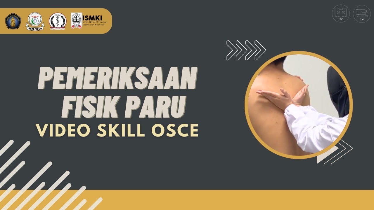 [VIDEO SKILL OSCE - PEMERIKSAAN FISIK PARU]