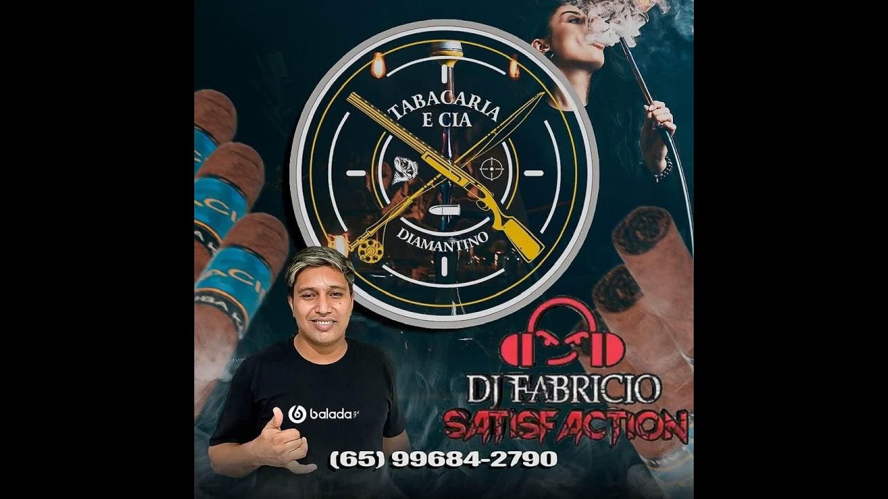 💿 TABACARIA E CIA SERTANEJO E MODÃO - DJ FABRÍCIO SATISFACTION 065 996842790