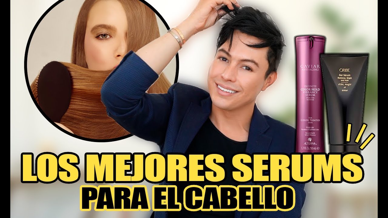 Mejores Sérums Para El Pelo Según Los Expertos
