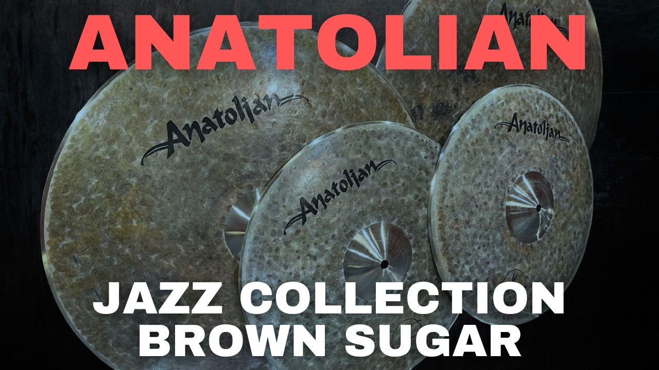 Anatolian Jazz Collection Brown Sugar - Demo | Batterie.Batteur Magazine # 233
