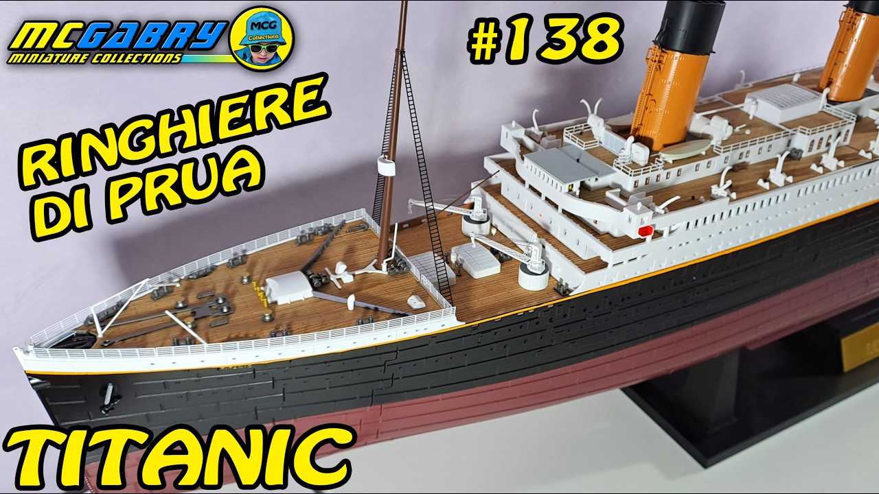 RMS TITANIC HACHETTE DA COSTRUIRE RECENSIONE FASCICOLO N.138 RINGHIERE DI PRUA E SARTIE DELL'ALBERO