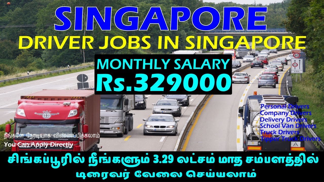 Driver Jobs in Singapore | Singapore Jobs in Tamil | Foreign Jobs | Jobs Abroad for Indians Tamil