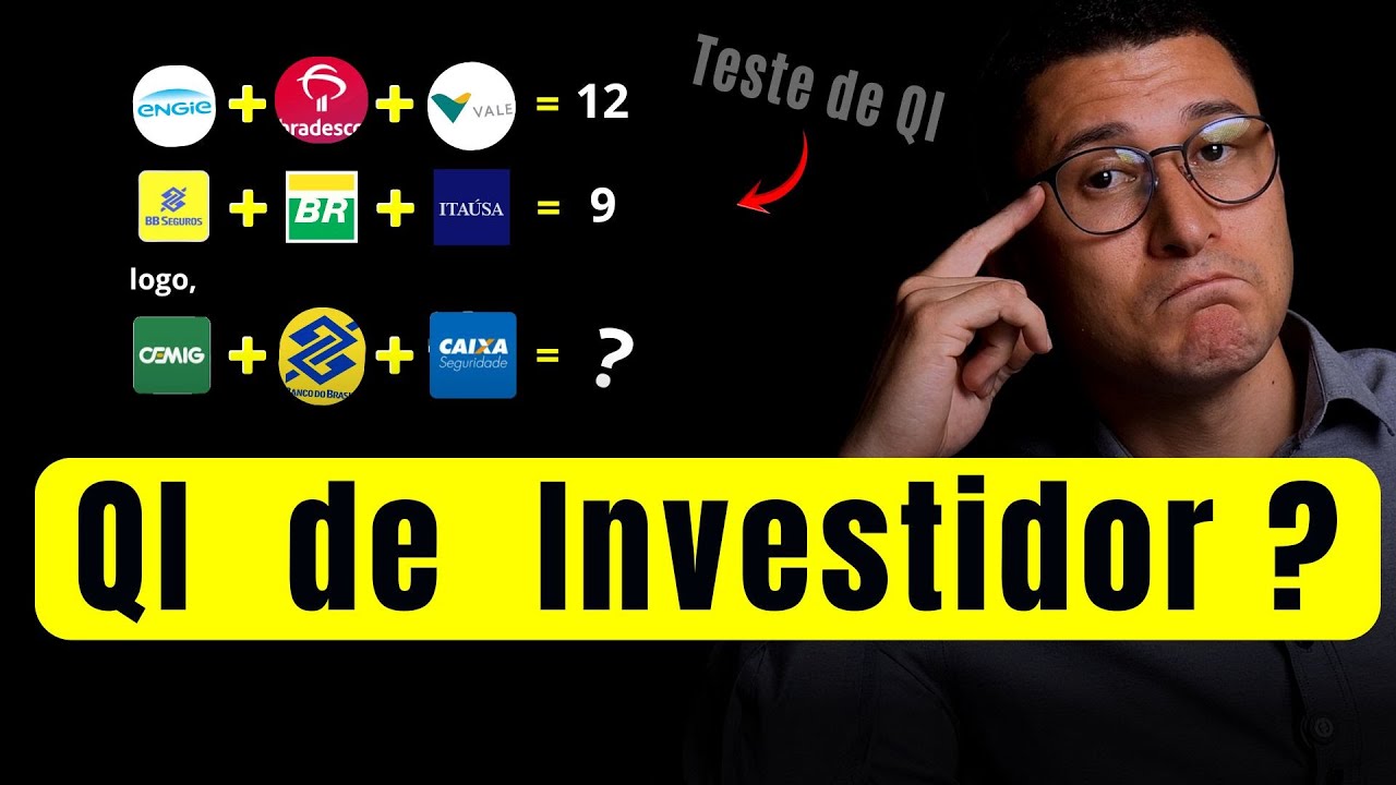 Teste de QI de Investidor? (Qual é o SEU?)