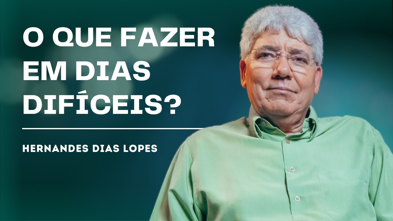 7 LI&Ccedil;&Otilde;ES DE JESUS PARA OS DIAS DIF&Iacute;CEIS - HERNANDES DIAS LOPES