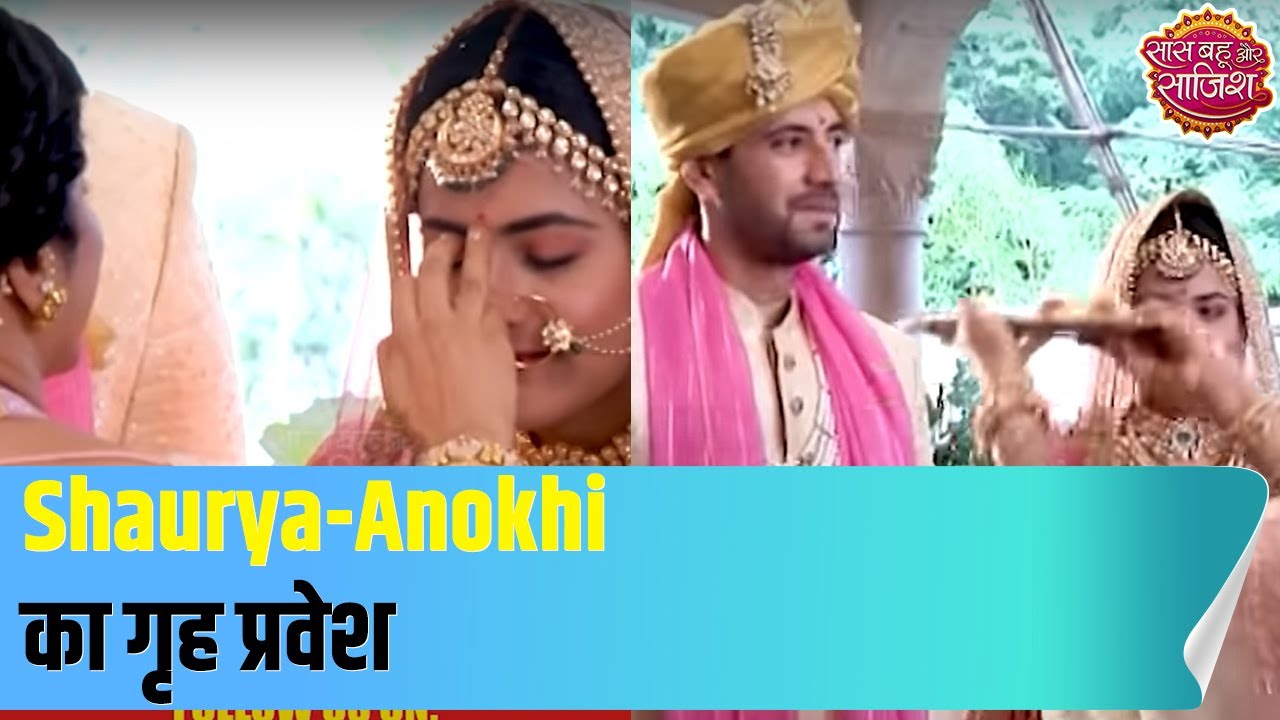 Shaurya & Anokhi's 'grah pravesh' after wedding
