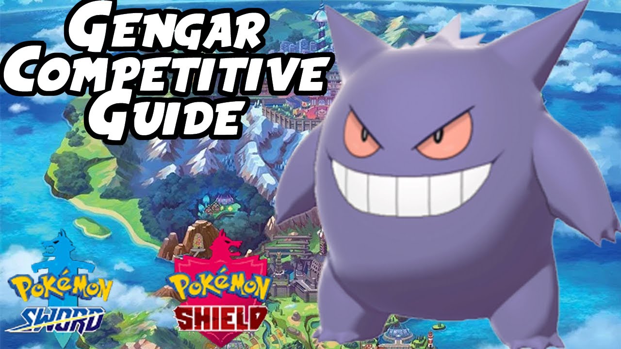 Gengar Has an Impressive Move Pool! | Pokemon Sword and Shield Gengar Competitive Guide VGC