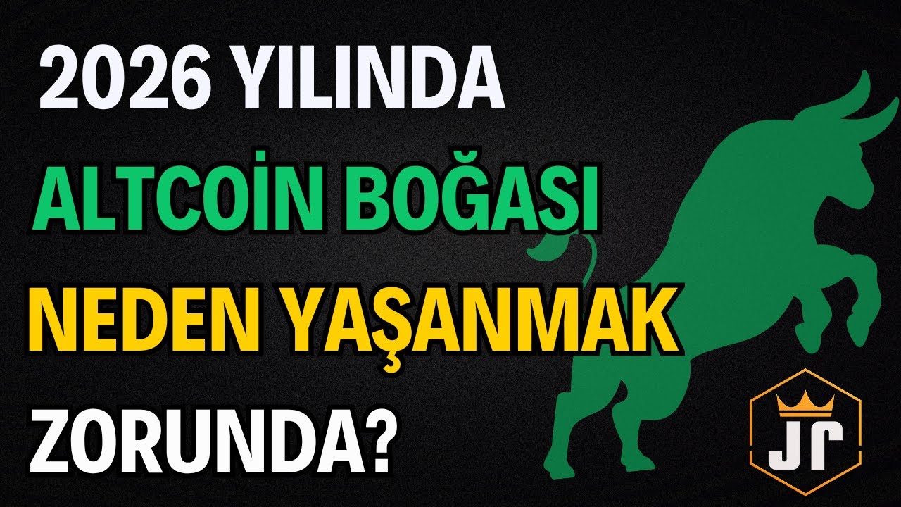 2026 Yılında Gelmiş Ge&ccedil;miş En B&uuml;y&uuml;k Altcoin Boğası Neden Yaşanmak Zorunda? T&Uuml;M KANITLAR!