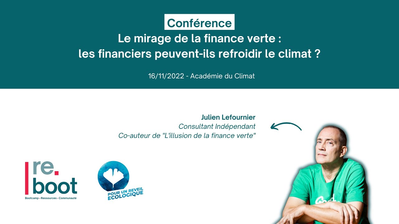 Julien Lefournier - Le mirage de la finance verte (16/11/2022)