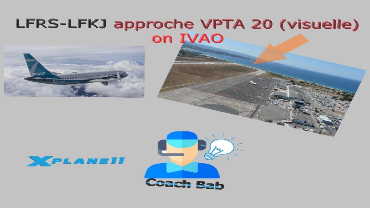 # 1st TIME# LFRS-LFKJ : Approche visuelle VPT 20 à Ajaccio (Réseau IVAO)