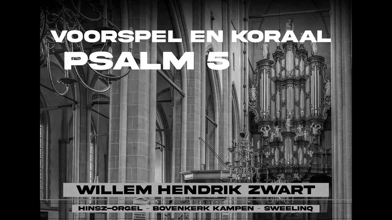 ZWART | Bewerking Psalm 5 | Bovenkerk Kampen