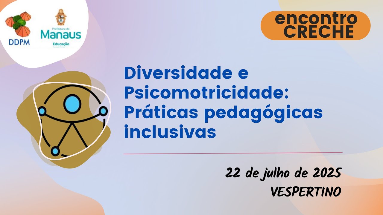 Diversidade e Psicomotricidade: Práticas pedagógicas inclusivas