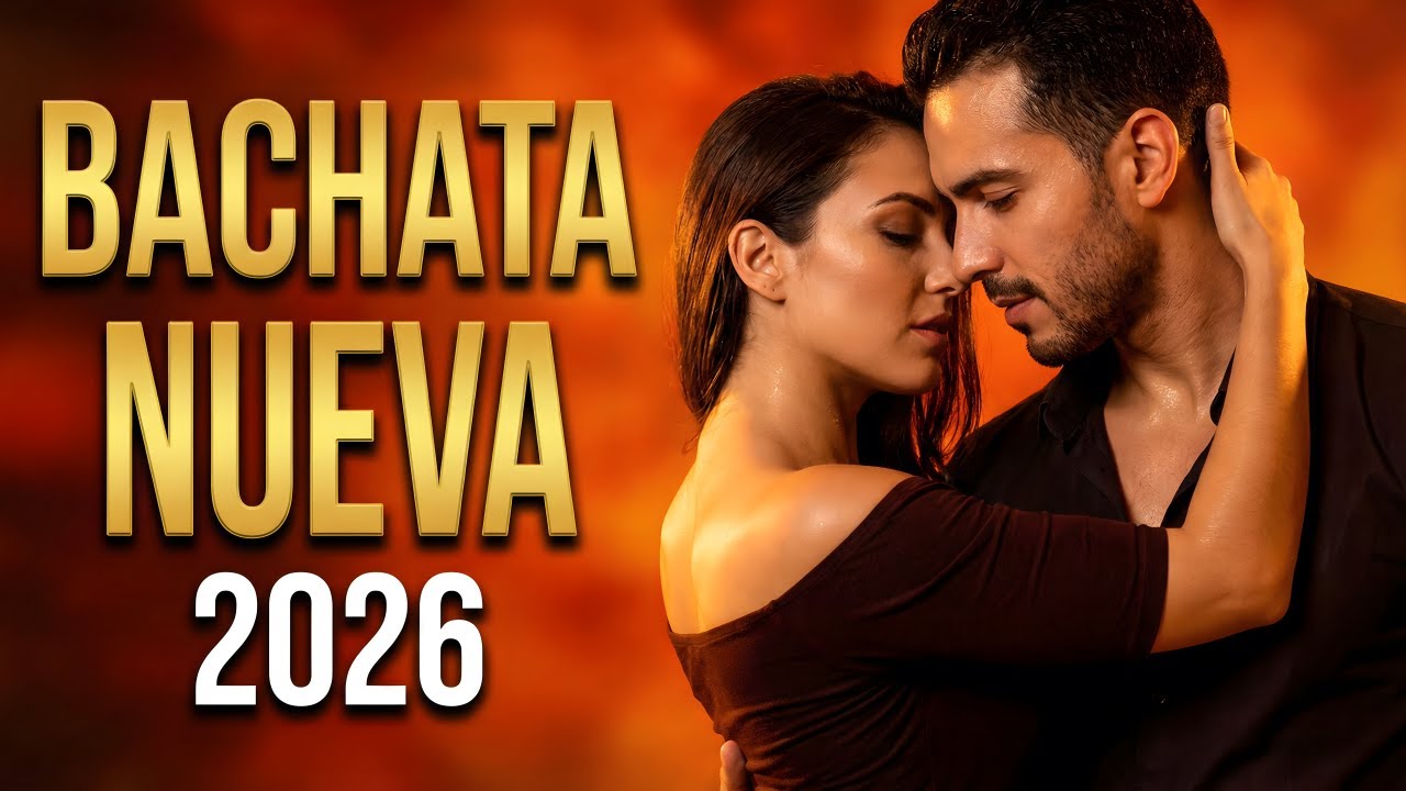 Bachata Mix 2026 Nostalgia Romántica | Música Emocional