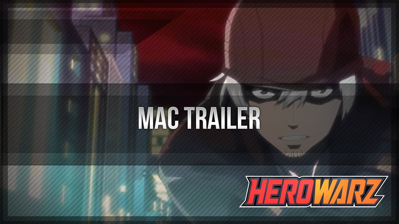 HeroWarz Official - Mac Trailer