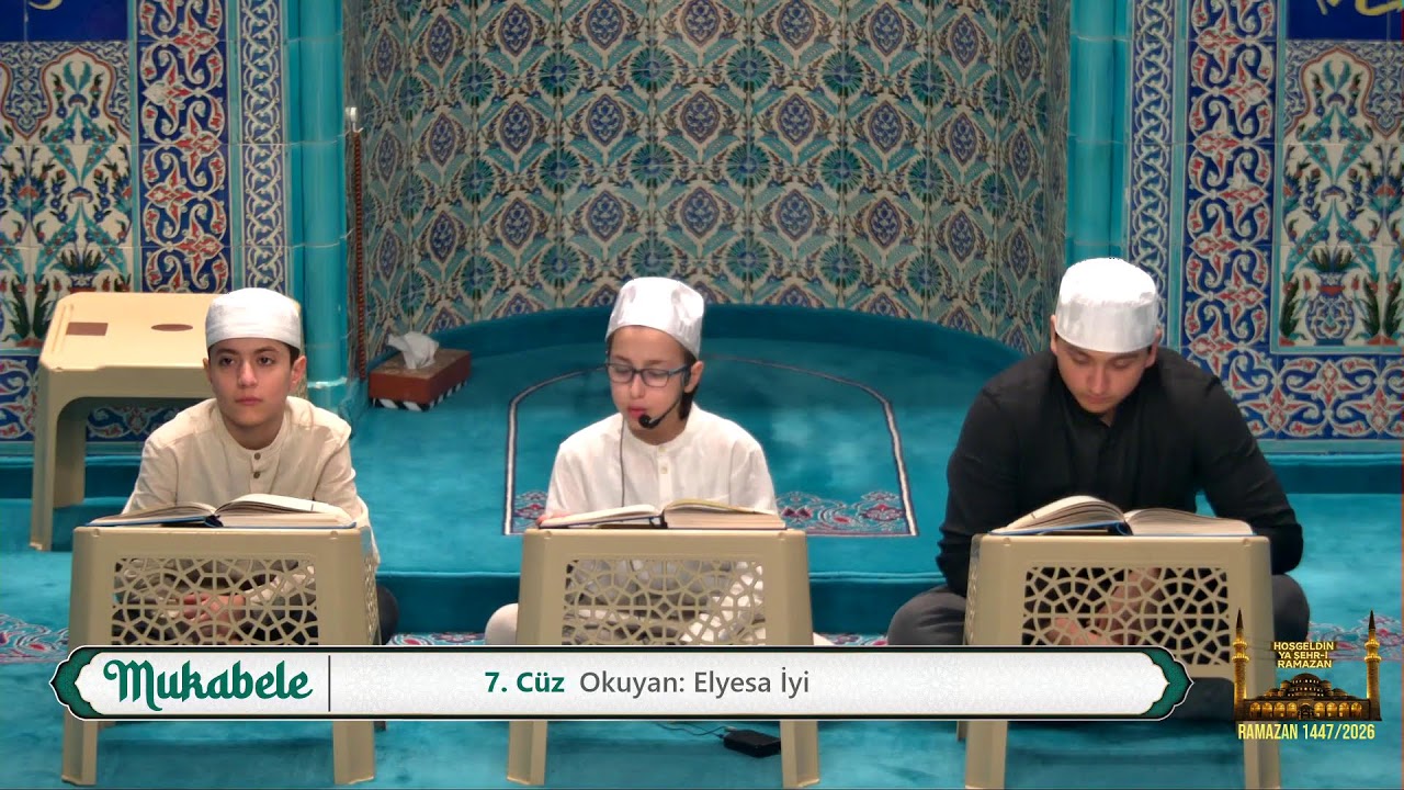 Ramazan 2026 Mukabele 7. Cüz Canlı Yayın