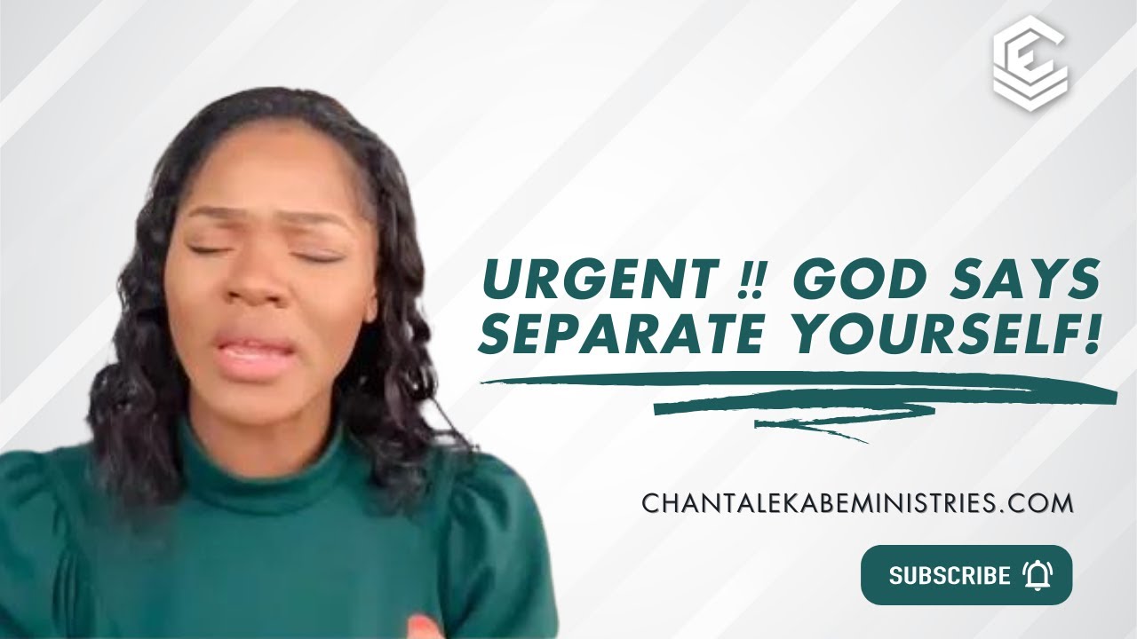 Urgent ‼️ God Says SEPARATE YOURSELF, This Has Been What’s Delaying You || Chantal Ekabe