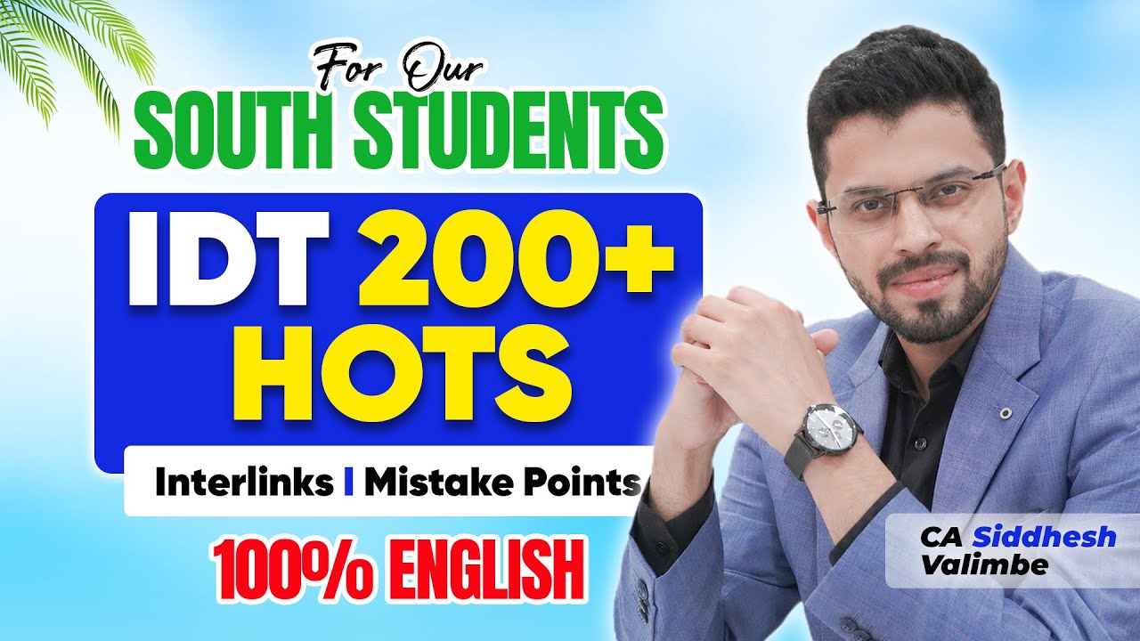 100% English - IDT HOTS - May'26 [CA Final] - Saves MARKS | CA Siddhesh Valimbe