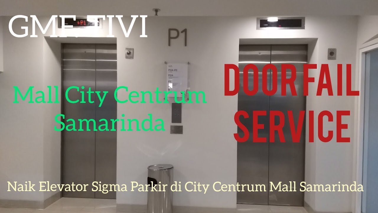 Naik Elevator Sigma Parkir di City Centrum Mall Samarinda Part 1