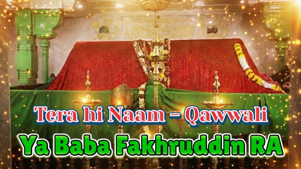 Tera Hi Naam | Ya Baba Fakhruddin RA Qawwali | Qawwali 2025