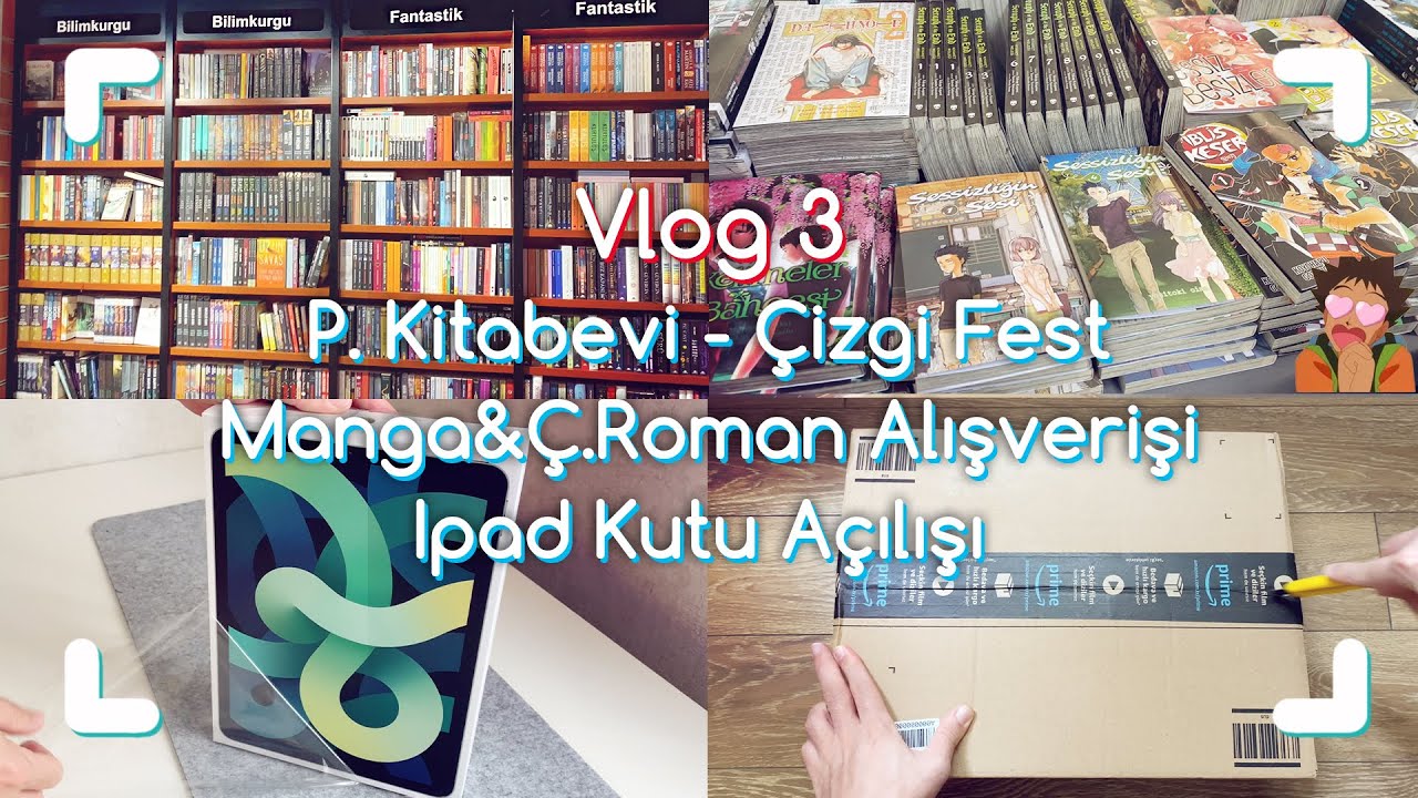 Vlog3 - Çizgi Roman Festivali - IPad Kutu Açılışı - Penguen Kitabevi - Manga alışverişi