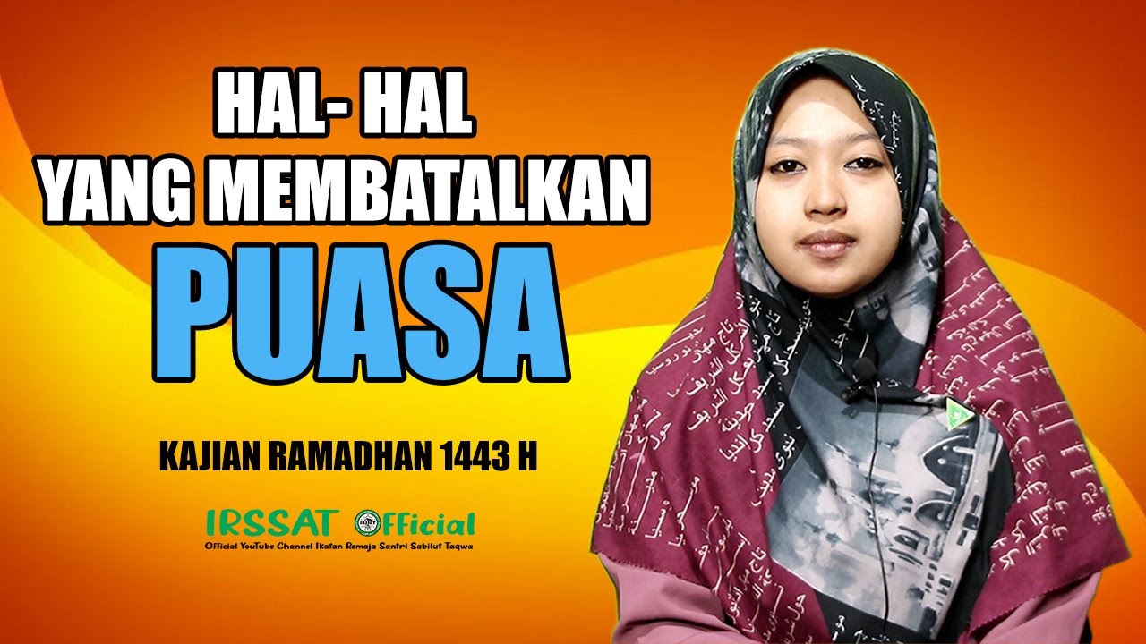 PERKARA YANG MEMBATALKAN PUASA