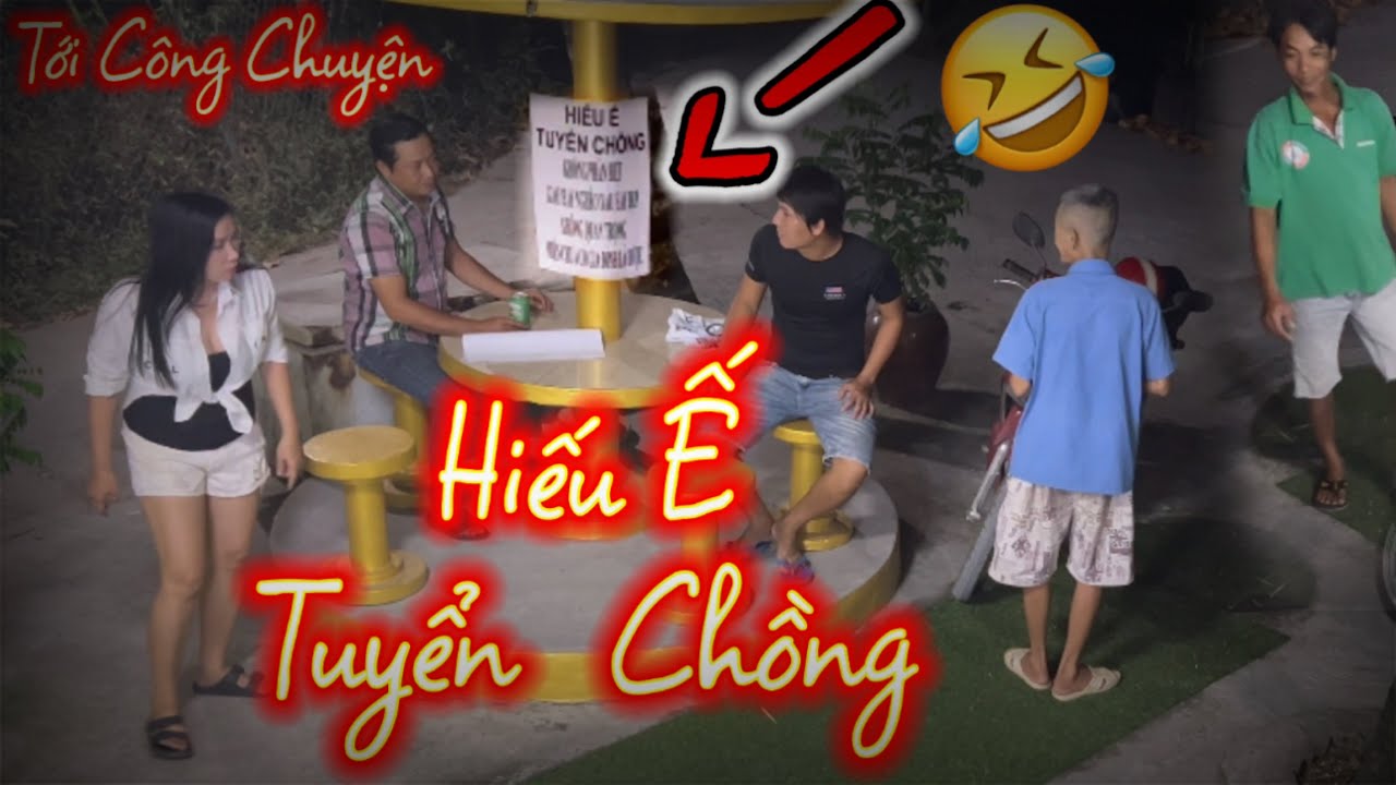 Tới Công Chuyện | Hiếu Ế Tuyển Chồng không phân biệt giàu nghèo xấu hay đẹp là được | Sơn Ngố SNGMT