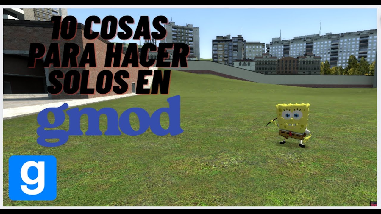 10 cosas para hacer solo en gmod!!!🤑