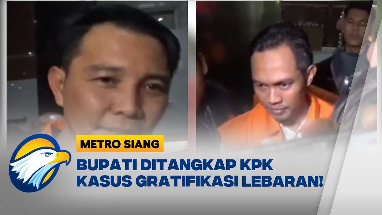 Bupati Rejang Lebong dan Cilacap Ditangkap KPK Kasus Gratifikasi Lebaran [Metro Siang]