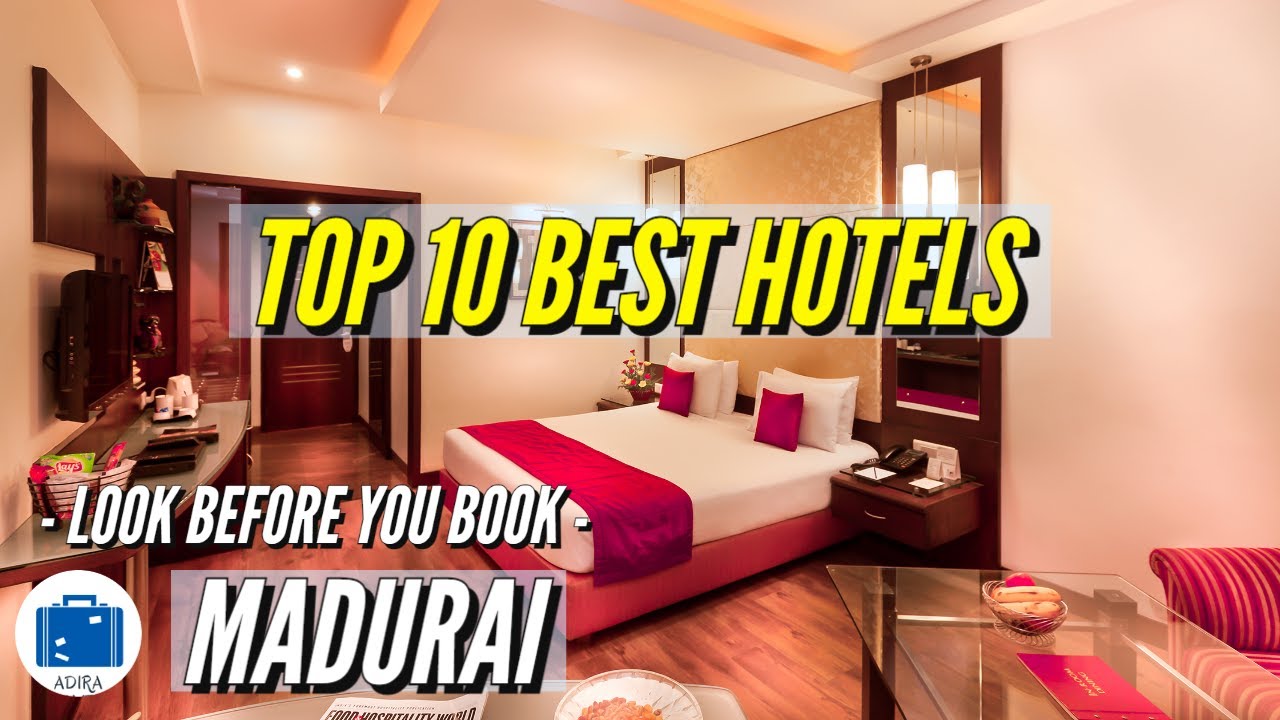 Famous Hotels In Madurai | Madurai Best Hotels To Stay | Luxury Hotel Booking