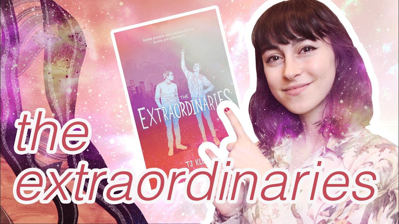 Book Talk: The Extraordinaries (+ happy publication day!)