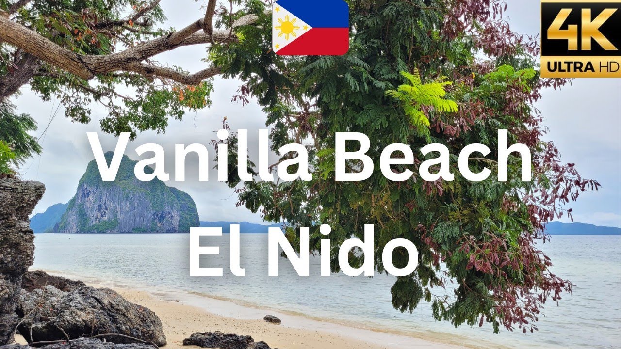 Vanilla Beach - El Nido Walking Tour in 4k Ultra HD- Palawan - Philippines