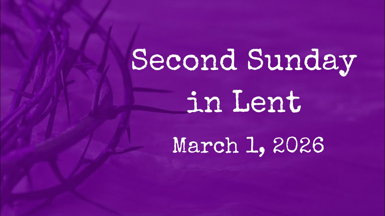 Second Sunday in Lent