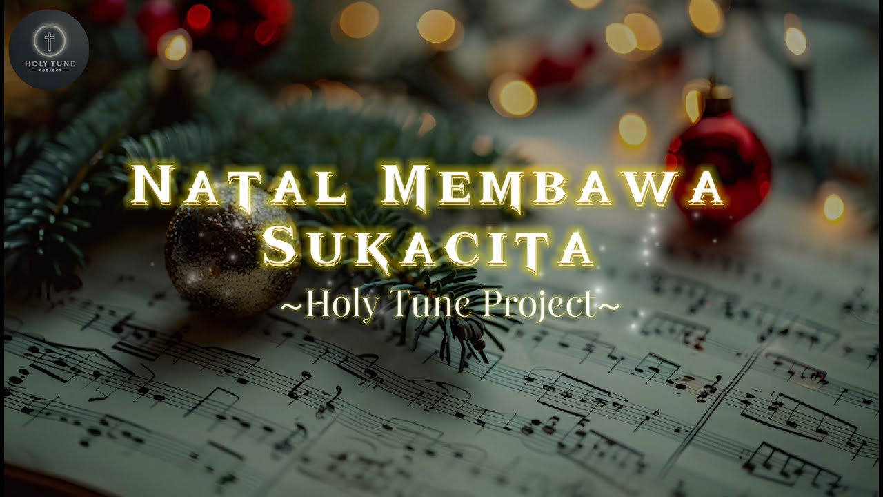 NATAL MEMBAWA SUKACITA | REMIX VERSION | HOLY TUNE PROJECT