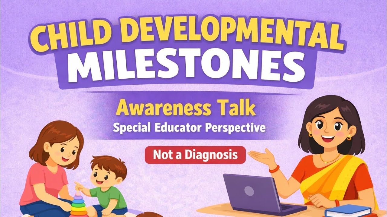 Child Developmental Milestone  For Awareness not Dignosis - Tamil Explanation 