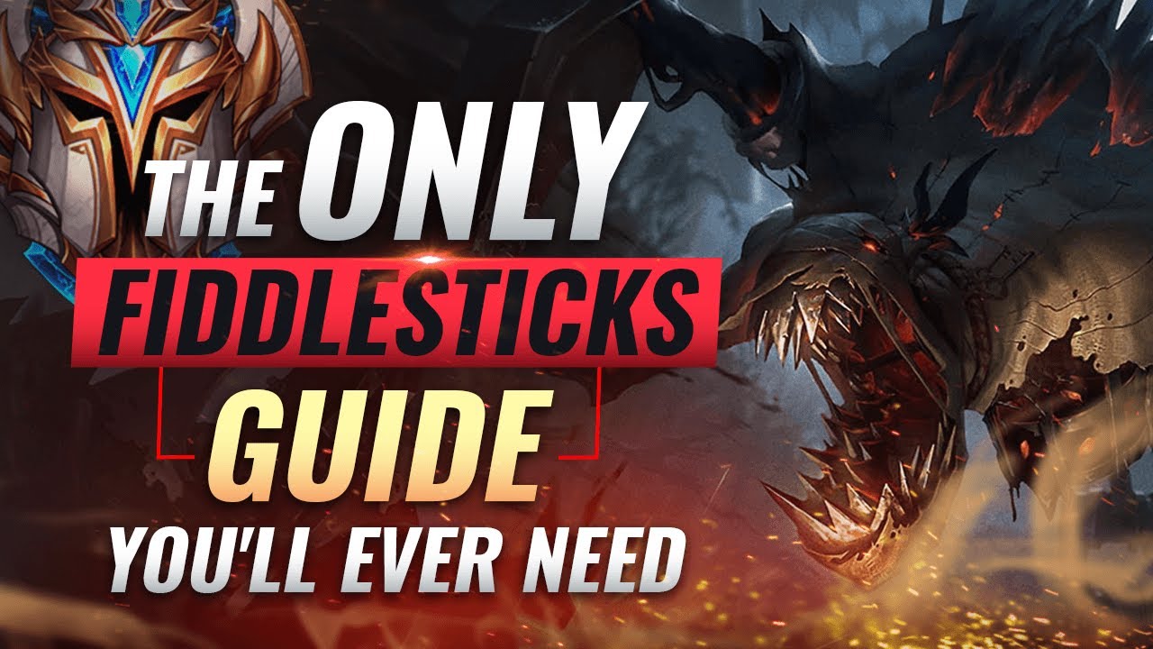 The ONLY Fiddlesticks Guide You'll EVER NEED - League of Legends Season 10