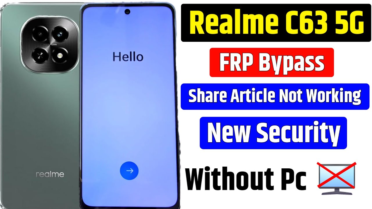 Realme C63 5g (rmx3950) Frp Unlock Android 14 ? How To Bypass Frp Realme C63 5g | Realme frp Unlock