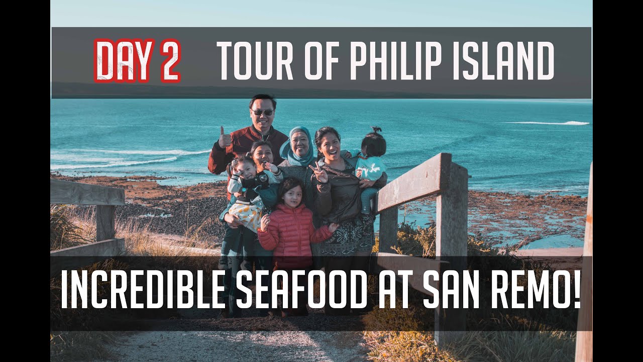Melbourne Day 2 of 7 | LUNCH AT SAN REMO FISHERMAN'S CO-OP | TOUR OF PHILIP ISLAND