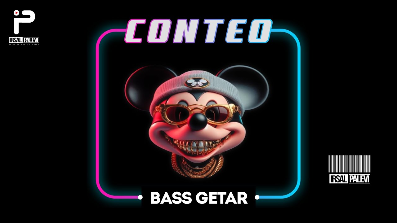 [BASS GETAR] - CONTEO REMIX 2024 (Irsal Palevi)