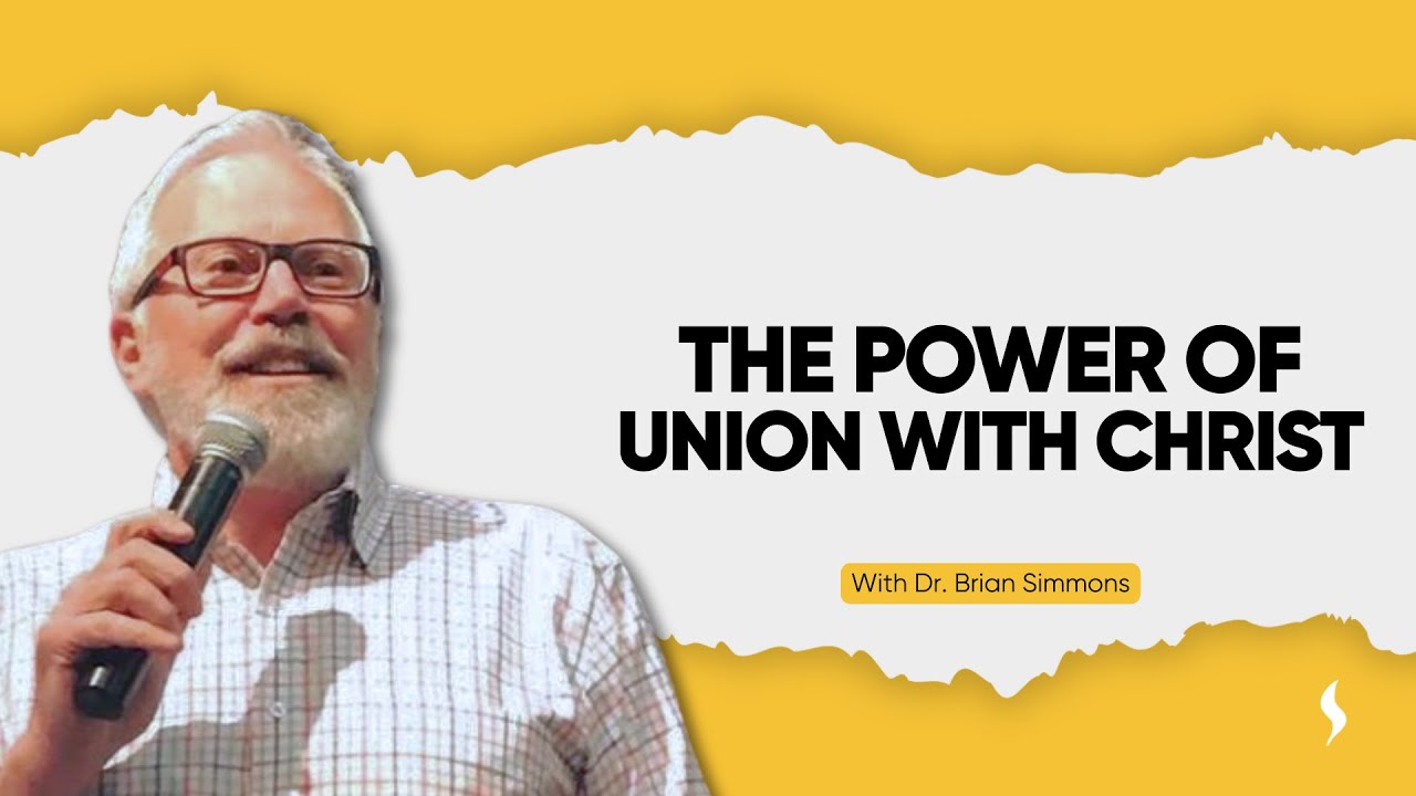 The Power of Union with Christ