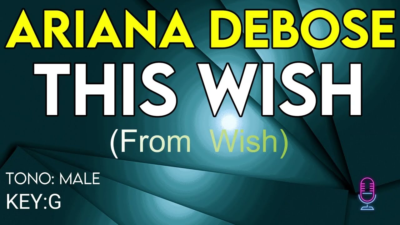 Ariana Debose - This Wish - Karaoke Instrumental - Male