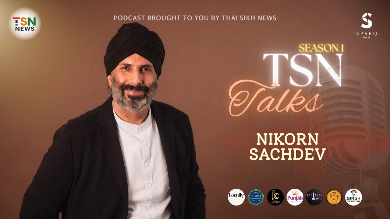 TSN TALKS Ep. 02: Nikorn Sachdev