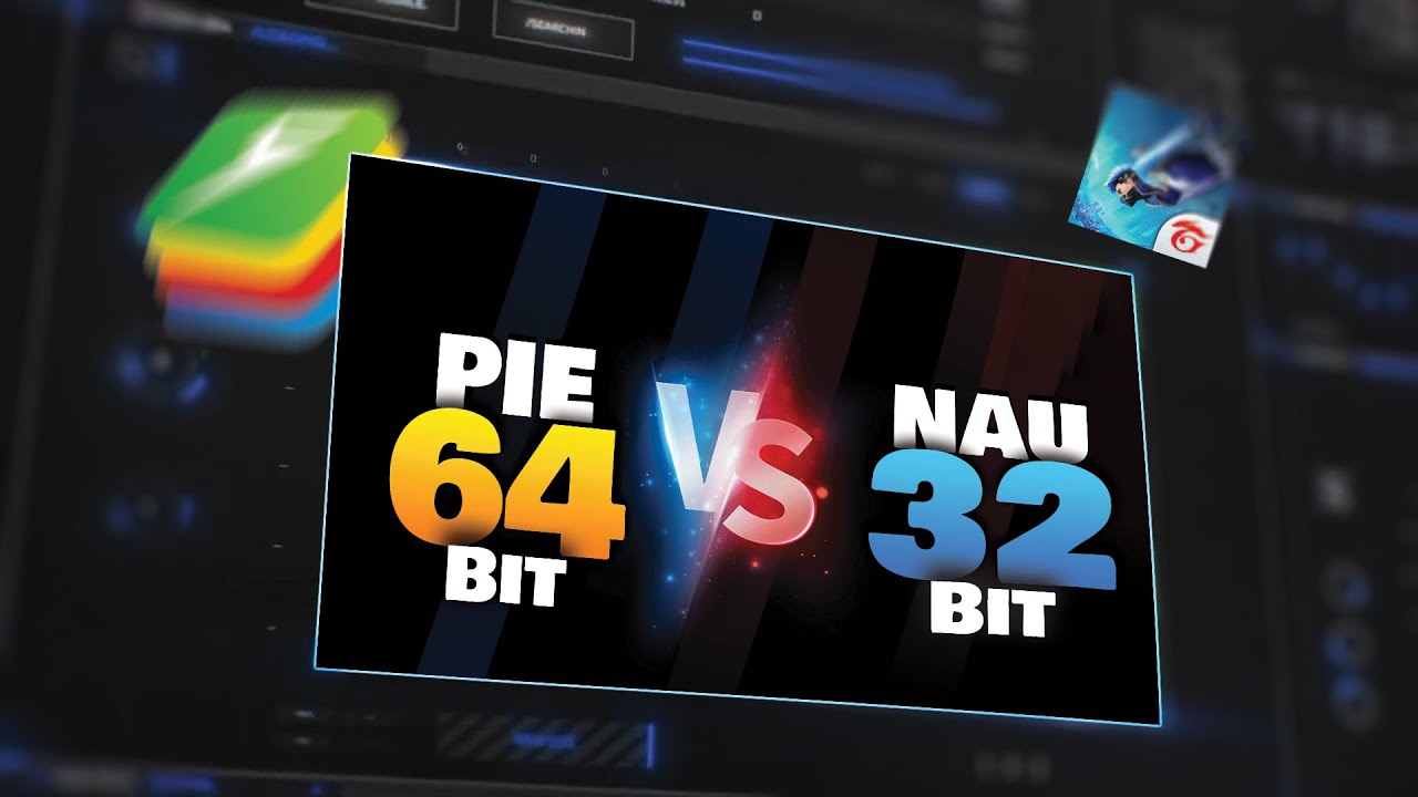 Bluestacks 5 Pie 64 bit Vs Naugat 32 bit - Free fire best Emulator 2023