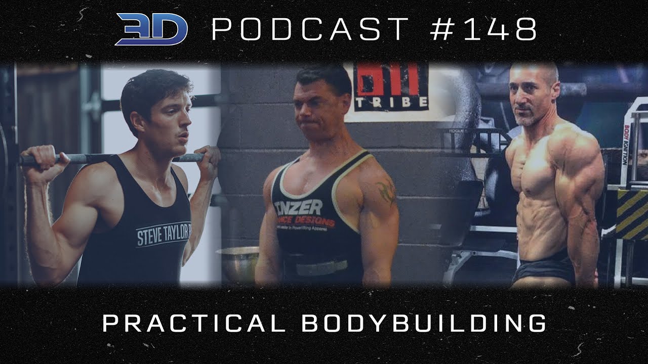 3DMJ Podcast #148: Practical Bodybuilding