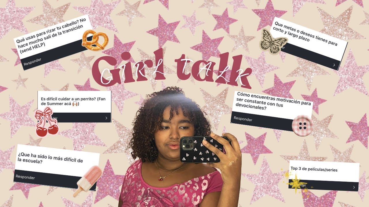 Girl talk 💕✨ | escuela,cabello,Dios,metas…etc.