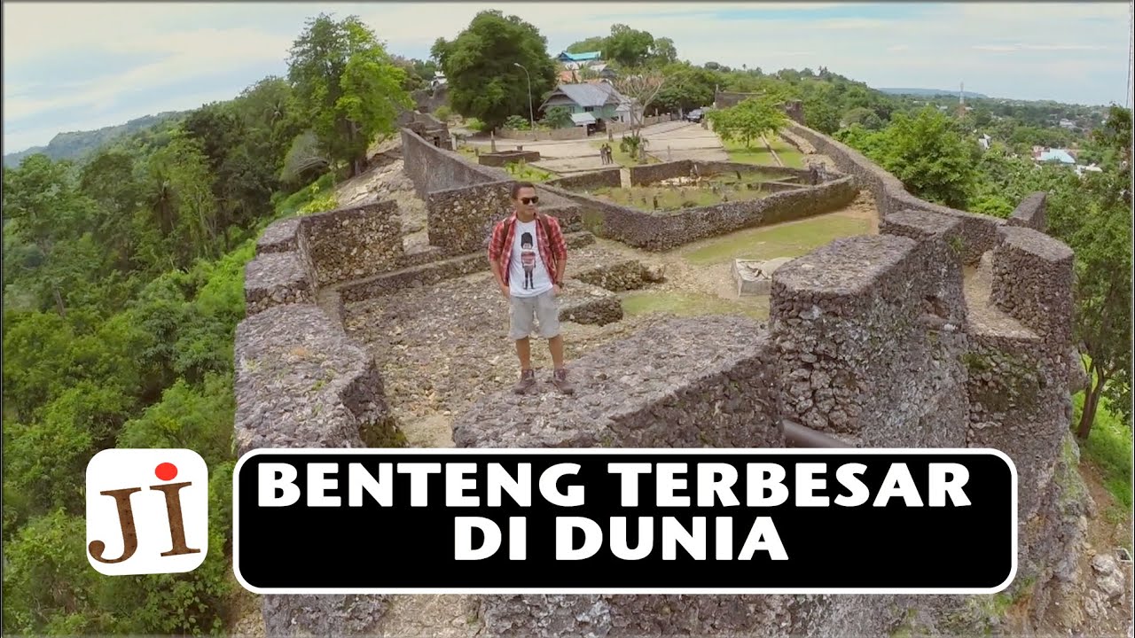 Wow! Ternyata Benteng Terluas Di Dunia, Ada Di Indoenesia