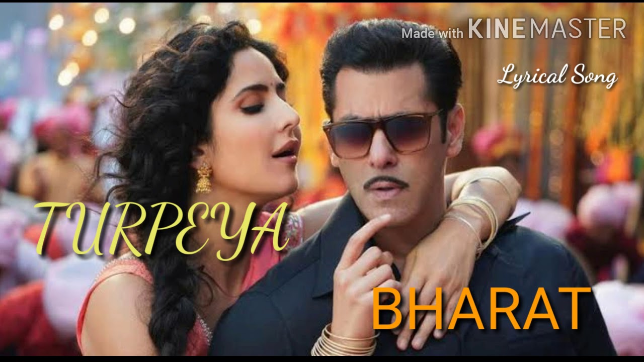 TURPEYA-SONG |SALMAN KHAN| |BHARAT|