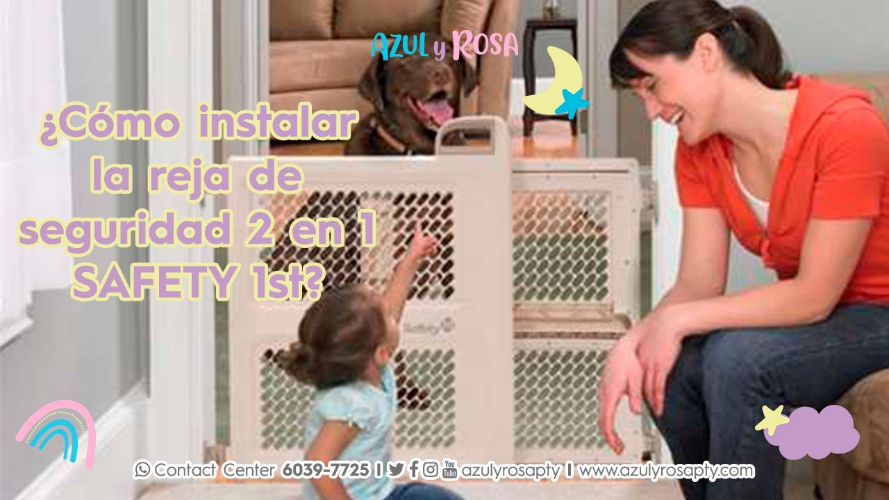 ¿Cómo instalar la reja de seguridad 2 en 1 SAFETY 1st?