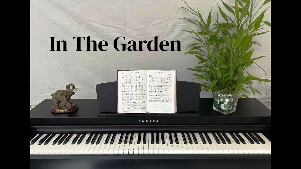 In the Garden  -  Piano Hymn Accompaniment with Lyrics