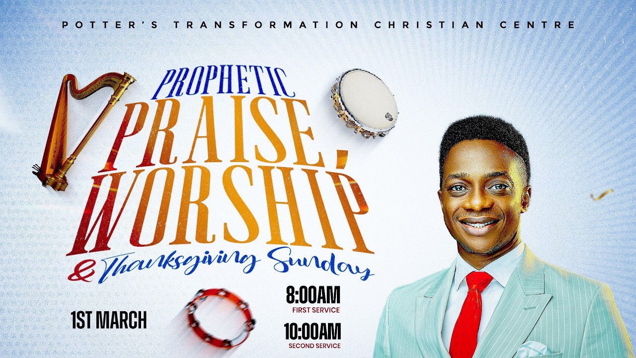 Prophetic Praise Worship and Thanksgiving Sunday | Second Service | 1st March 2026 | PTCCentre