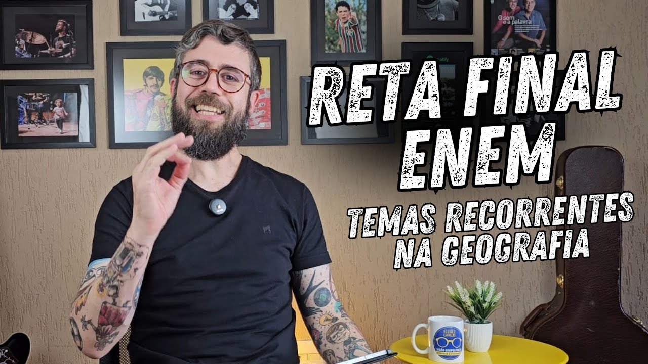 Assuntos que mais caem no ENEM - Geografia - Prof. Rodrigo Carvalho