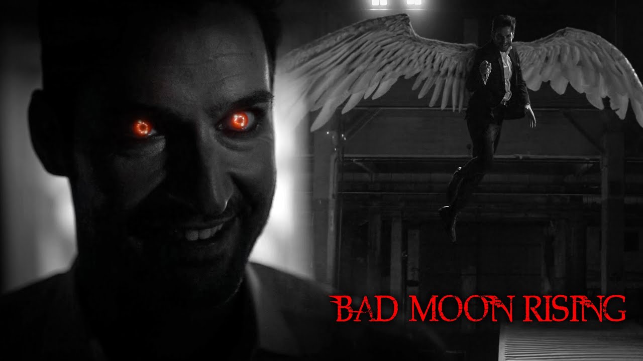 Lucifer Morningstar | Bad Moon Rising